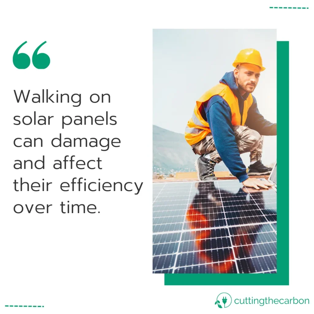 Can you walk on solar panels?