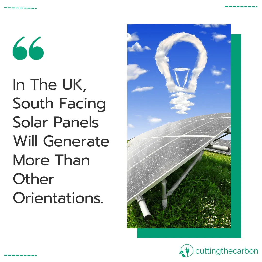 which way should solar panels face in the  UK?